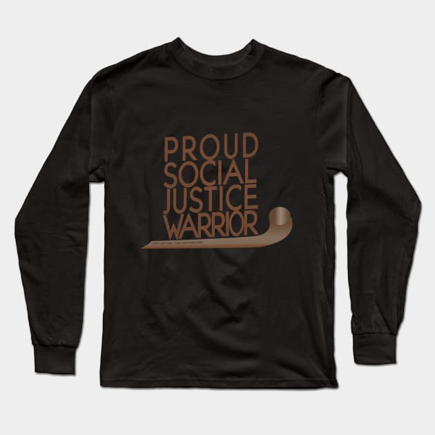 Proud Social Justice Warrior- Native Edition Long Sleeve T-Shirt by YouAreHere